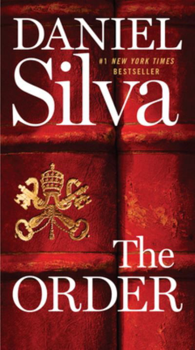 The Order: A Novel - Gabriel Allon - Daniel Silva - Livros - HarperCollins - 9780062835086 - 25 de maio de 2021