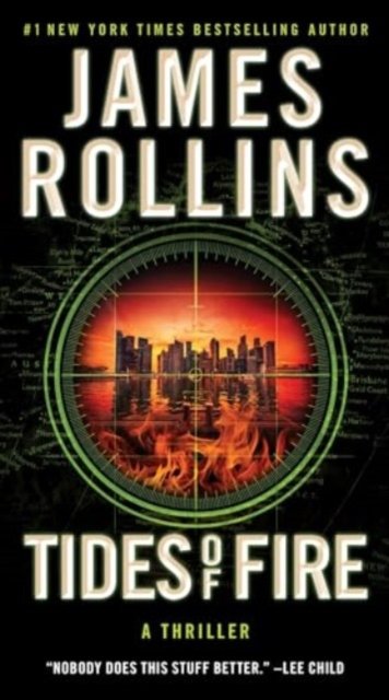 Cover for James Rollins · Tides of Fire: A Sigma Force Novel - Sigma Force (Pocketbok) (2024)