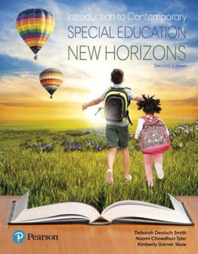 Introduction to Contemporary Special Education New Horizons - Deborah Deutsch Smith - Books - Pearson - 9780134895086 - March 1, 2018