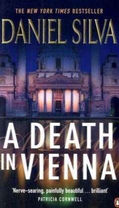 A Death in Vienna - Daniel Silva - Kirjat - Penguin Books Ltd - 9780141019086 - torstai 4. elokuuta 2005