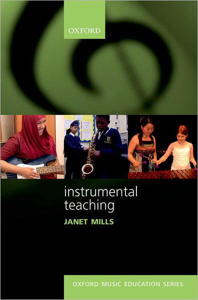 Cover for Janet Mills · Instrumental Teaching - Oxford Music Education (Paperback Book) (2007)