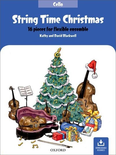 Cover for Kathy Blackwell · String Time Christmas: 16 pieces for flexible ensemble - String Time Ensembles (Sheet music) [Cello Book edition] (2019)