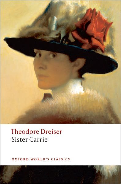 Cover for Theodore Dreiser · Sister Carrie - Oxford World's Classics (Taschenbuch) (2009)