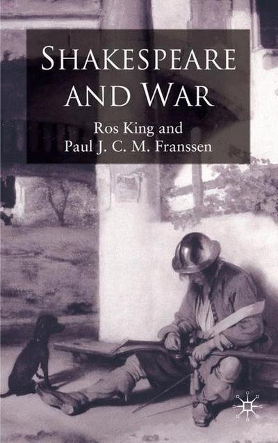 Cover for Ros King · Shakespeare and War (Hardcover bog) (2008)