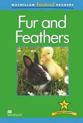 Cover for Claire Llewellyn · Macmillan Factual Readers: Fur and Feathers (Taschenbuch) (2011)