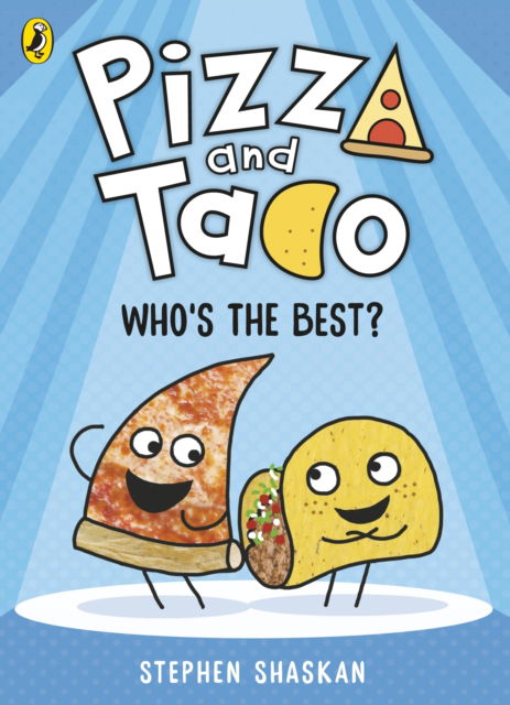 Cover for Stephen Shaskan · Pizza and Taco: Who's the Best? - Pizza and Taco (Paperback Book) (2025)