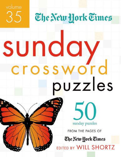 Cover for Will Shortz · The New York Times Sunday Crossword Puzzles Volume 35: 50 Sunday Puzzles from the Pages of The New York Times (Spiral Book) (2009)