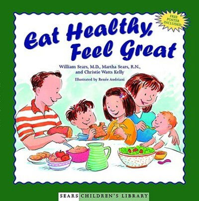 Cover for William Sears · Eat Healthy, Feel Great (Hardcover Book) (2002)