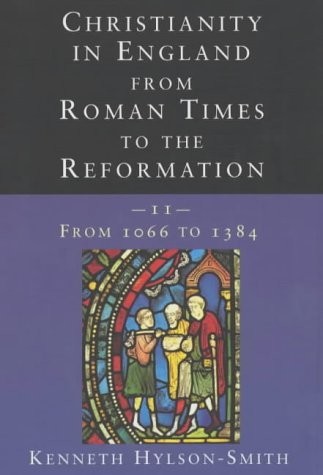 Cover for Kenneth Hylson-smith · Christianity in England from Roman Times to the Reformation (Paperback Book) (2012)