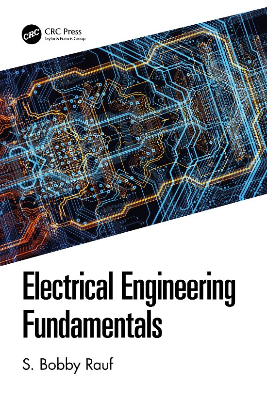Cover for Rauf, S. Bobby (SemTrain, LLC, USA.) · Electrical Engineering Fundamentals (Hardcover Book) (2020)