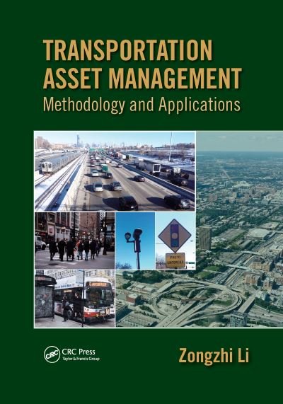 Cover for Zongzhi Li · Transportation Asset Management: Methodology and Applications (Taschenbuch) (2020)