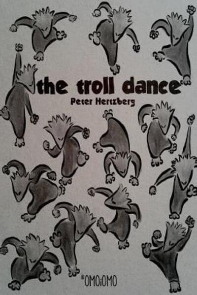 Cover for Peter Hertzberg · The Troll Dance (Paperback Book) (2018)