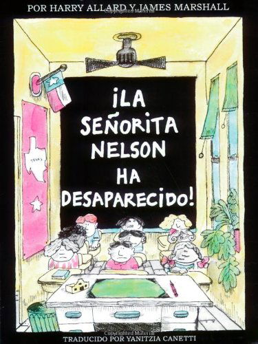 ?la Senorita Nelson Ha Desaparecido! - Harry Allard - Książki - Houghton Mifflin - 9780395900086 - 30 marca 1998