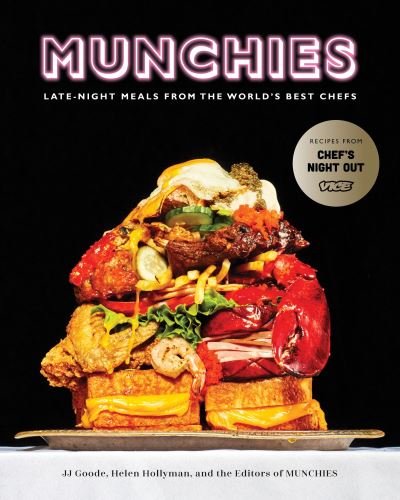 Cover for JJ Goode · MUNCHIES: Late-Night Meals from the World's Best Chefs [A Cookbook] (Gebundenes Buch) (2017)
