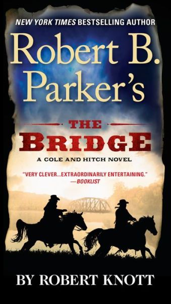 Cover for Robert Knott · Robert B. Parker's The Bridge (Paperback Book) (2015)
