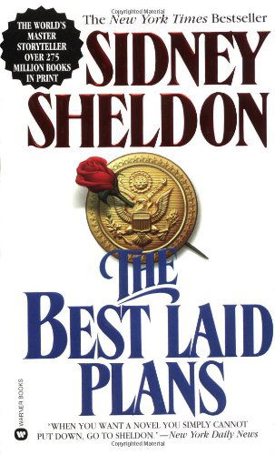 The Best Laid Plans - Sidney Sheldon - Böcker - Grand Central Publishing - 9780446604086 - 1 augusti 1998