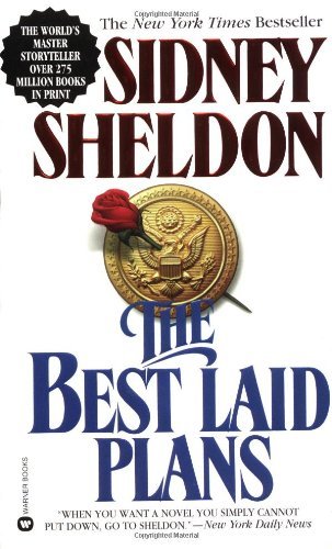 The Best Laid Plans - Sidney Sheldon - Bøker - Grand Central Publishing - 9780446604086 - 1. august 1998