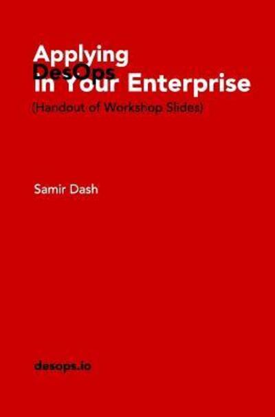 Cover for Samir Dash · Applying DesOps in Your Enterprise (Hardcover Book) (2018)