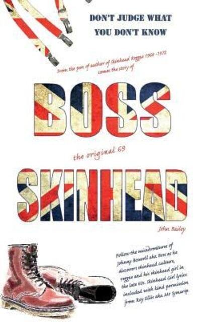 Cover for John Bailey · Boss Skinhead (Paperback Book) (2018)