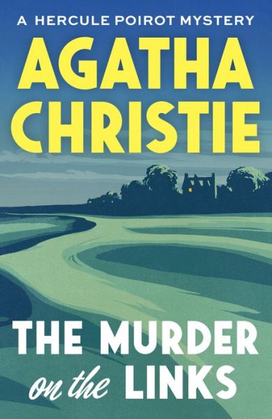 Cover for Agatha Christie · The Murder on the Links A Hercule Poirot Mystery (Paperback Book) (2019)