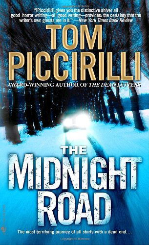 Cover for Tom Piccirilli · The Midnight Road: A Novel (Paperback Book) [First edition] (2007)