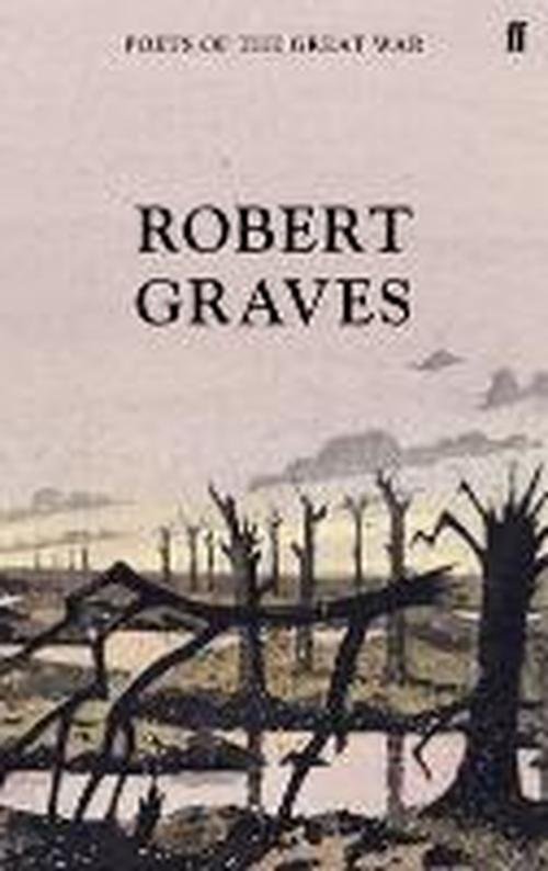 Cover for Robert Graves · Selected Poems - Poets of the Great War (Innbunden bok) [Main edition] (2014)