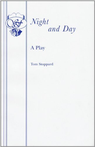 Night and Day - Acting Edition S. - Tom Stoppard - Books - Samuel French Ltd - 9780573113086 - February 1, 1981