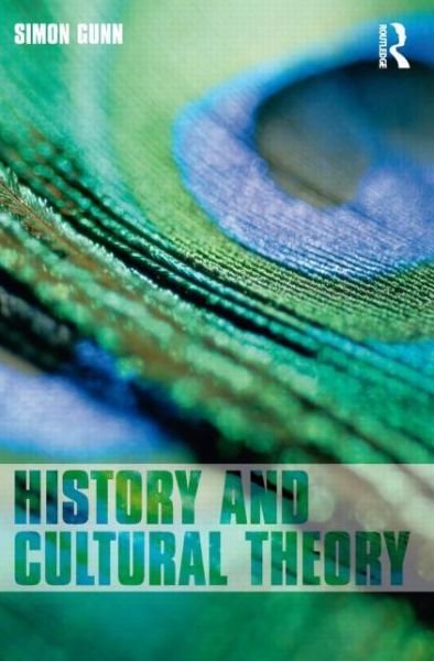 Cover for Simon Gunn · History and Cultural Theory (Paperback Book) (2006)