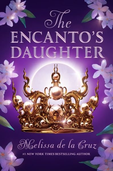 Encanto's Daughter - Melissa de la Cruz - Bücher - Penguin Young Readers Group - 9780593533086 - 5. März 2024