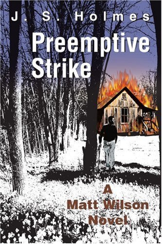 Cover for J. Holmes · Preemptive Strike: a Matt Wilson Novel (Paperback Book) (2005)