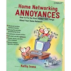 Cover for Kathy Ivens · Home Networking Annoyances (Paperback Book) (2005)