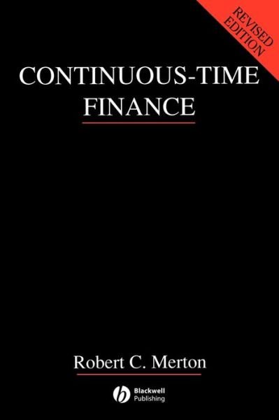 Cover for Merton, Robert C. (Harvard University) · Continuous-Time Finance (Paperback Book) (1992)