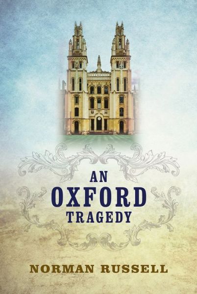 Cover for Norman Russell · An Oxford Tragedy (Hardcover Book) [Alabama edition] (2015)