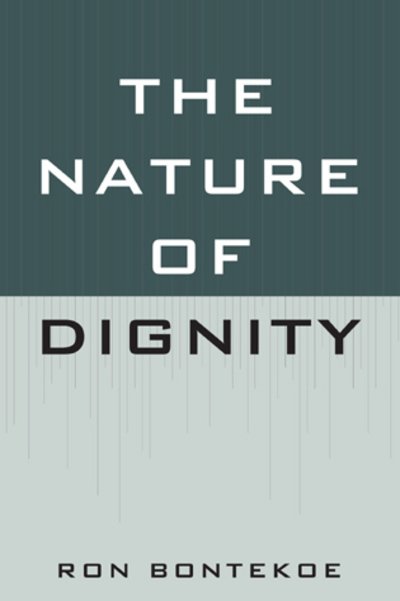 Cover for Ron Bontekoe · The Nature of Dignity (Paperback Book) (2010)
