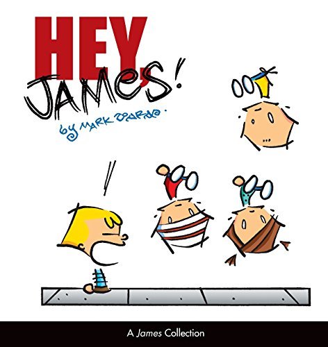 Hey, James!: A James Collection - Mark Tonra - Kirjat - Andrews McMeel Publishing - 9780740733086 - keskiviikko 2. huhtikuuta 2003