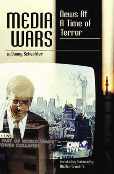 Cover for Danny Schechter · Media Wars: News at a Time of Terror (Hardcover Book) (2003)