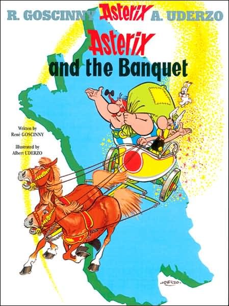 Asterix: Asterix and The Banquet: Album 5 - Asterix - Rene Goscinny - Kirjat - Little, Brown Book Group - 9780752866086 - torstai 15. huhtikuuta 2004