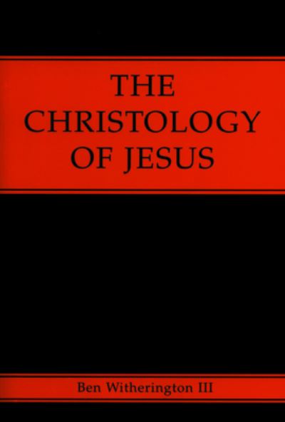 Cover for Ben Witherington III · The Christology of Jesus (Paperback Book) (1997)