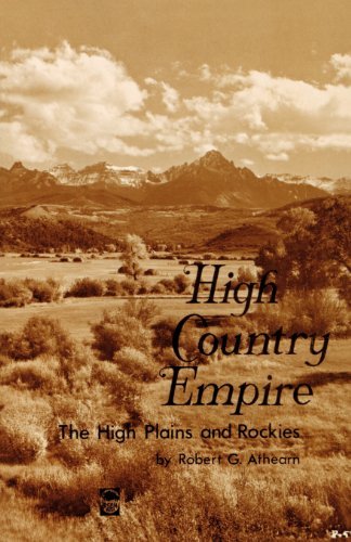Cover for Robert G. Athearn · High Country Empire: the High Plains and Rockies (Paperback Book) [2nd Printing edition] (1967)