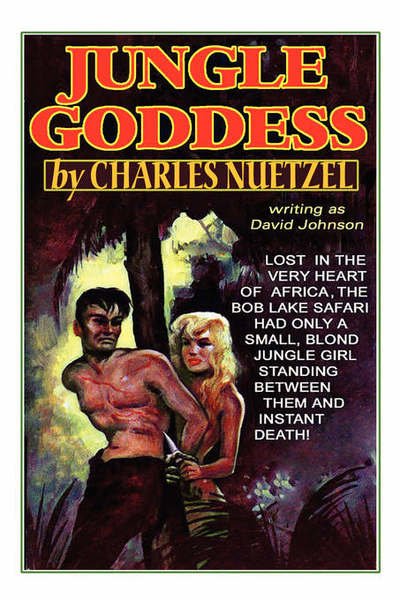 Cover for Charles Nuetzel · Jungle Goddess (Paperback Book) (2006)