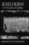 Khurbn and Other Poems - Jerome Rothenberg - Books - New Directions - 9780811211086 - October 17, 1989