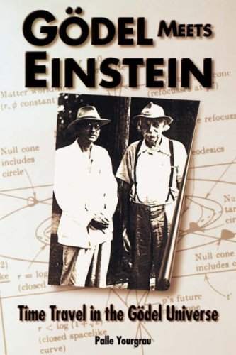 Cover for Palle Yourgrau · Godel Meets Einstein: Time Travel in the Godel Universe (Taschenbuch) [Expanded edition] (1999)