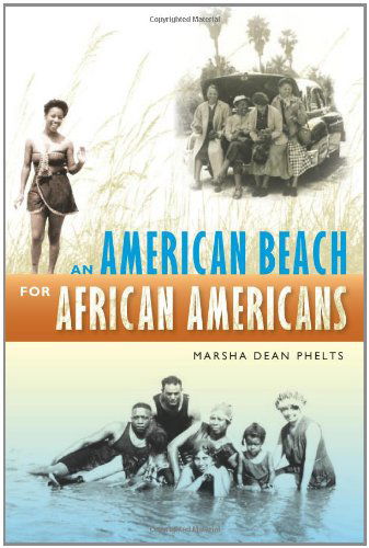 An American Beach for African Americans - Marsha Dean Phelts - Books - University Press of Florida - 9780813035086 - May 30, 2010