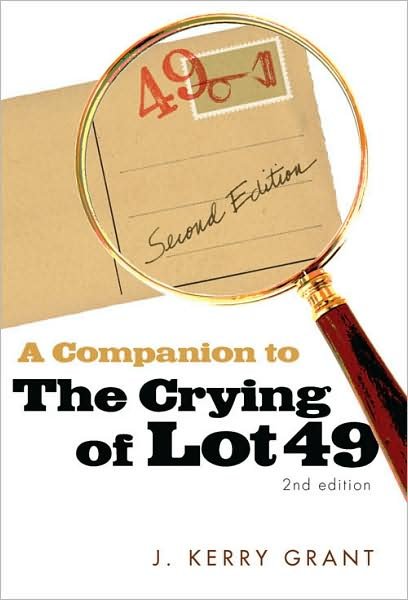 A Companion to the ""Crying of Lot 49 - J. Kerry Grant - Books - University of Georgia Press - 9780820332086 - November 15, 2008