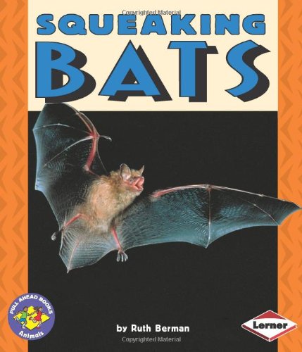 Cover for Ruth Berman · Squeaking Bats (Pull Ahead Books) (Paperback Book) (1998)