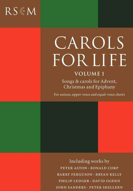 Carols for Life - Leah Perona-wright - Książki - Royal School of Church Music - 9780854021086 - 8 stycznia 2002