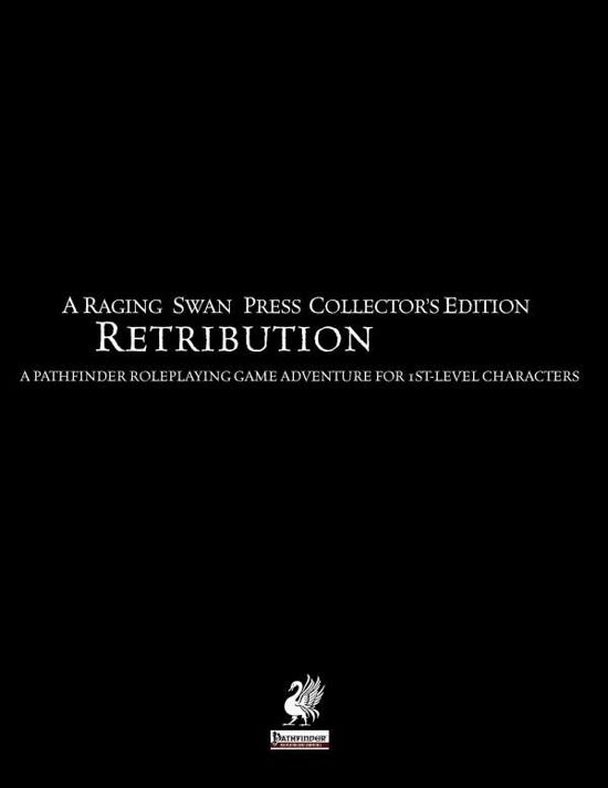 Cover for Creighton Broadhurst · Raging Swan's Retribution Collector's Edition (Pocketbok) (2014)