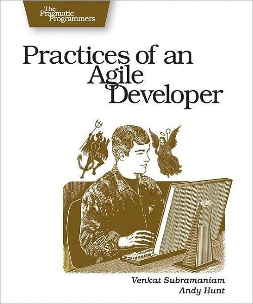 Venkat Subramaniam · Practices of an Agile Developer - Working in the Real World (Paperback Book) (2006)