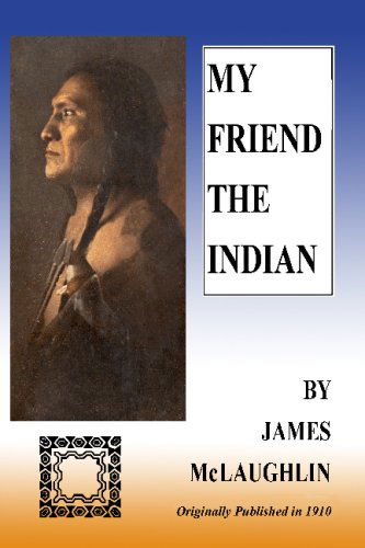 Cover for James Mclaughlin · My Friend the Indian (Paperback Book) (2008)