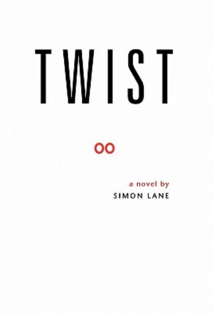 Cover for Simon Lane · Twist (Hardcover Book) (2010)